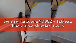 Avis sur la Idena 90882 - Tableau blanc avec plumier, env. 60 x 40 cm, y compris 4 marqueurs pour ta