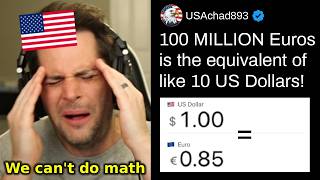 Sh*t Americans Say On the Internet (American Reaction) #3