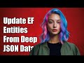 Updating EF entities based on deep JSON data