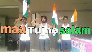 Maa tujhe salaam dance || song || A.R Rahman || dubstep Rahul d Roy