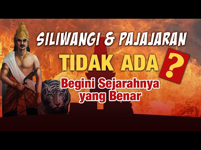 SILIWANGI dan Pajajaran TIDAK ADA? Begini sejarahnya yang BENAR class=