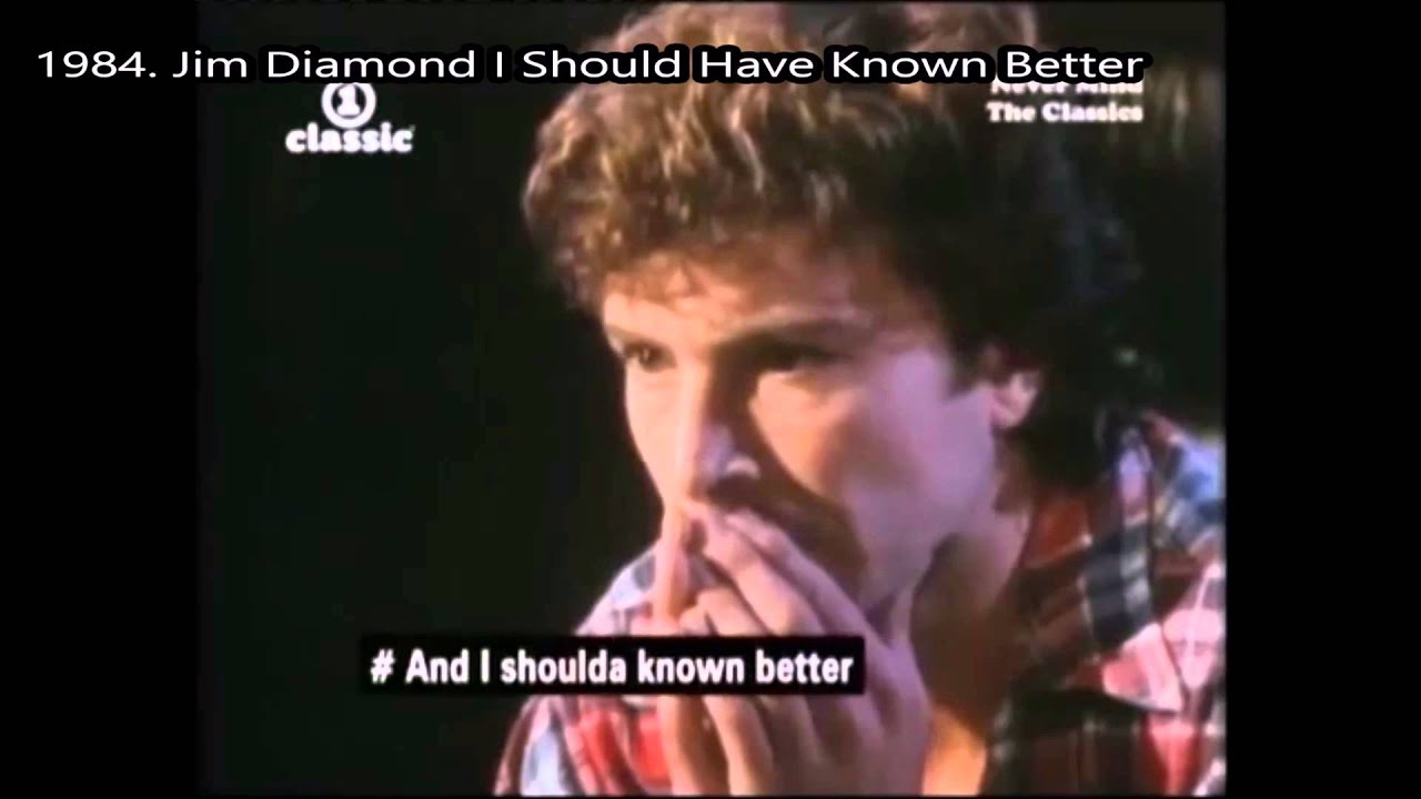 1984 Jim Diamond I Should Have Known Better Youtube 