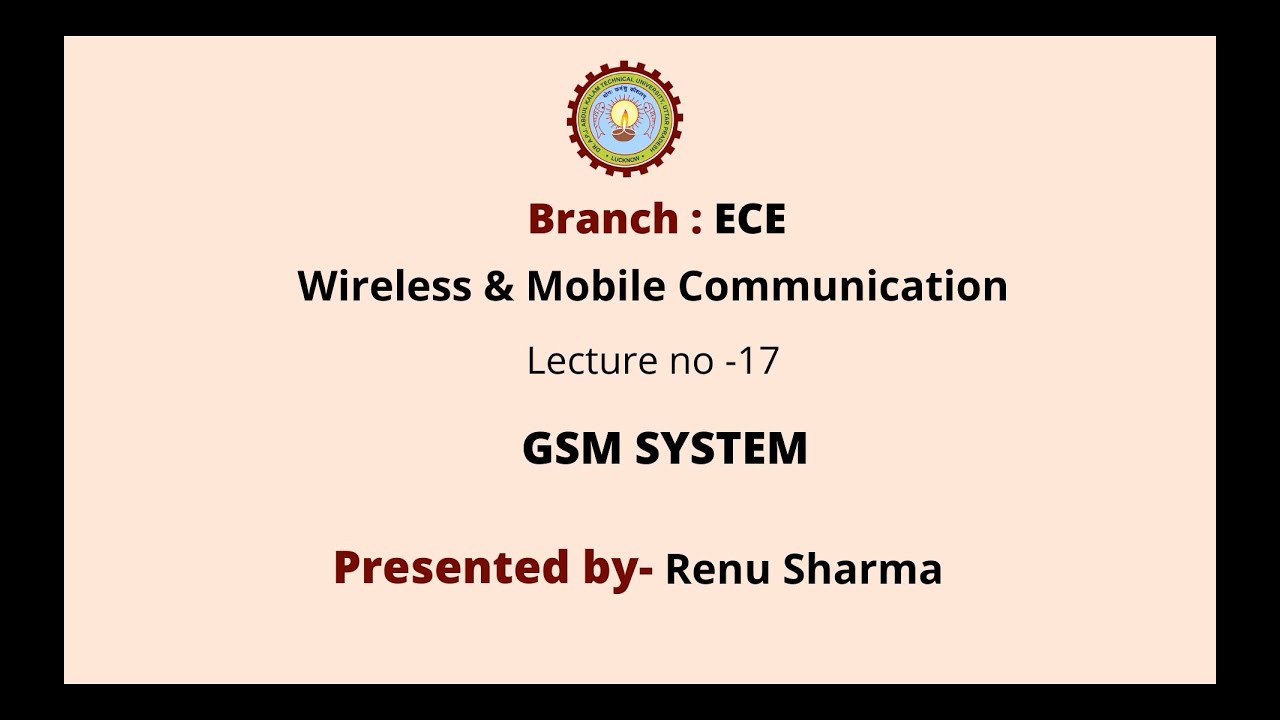 Wireless & Mobile Communication | GSM System | AKTU Digital Education ...