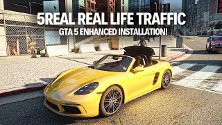 GTA 5 Enhanced - How to Install 5Real Real Life Traffic, Vehicles & Graphics Mod PC GTA 5 Enhanced - How to Install 5Real Real Life Traffic, Vehicles & Graphics Mod PC