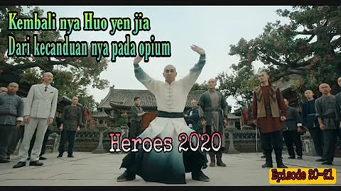 Master kungfu Hua Yen Jia berhasil pulih dari kecanduannya pada opium //Alur cerita flim heroes 2020