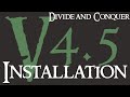 Divide and Conquer V4.5 - Installation Guide