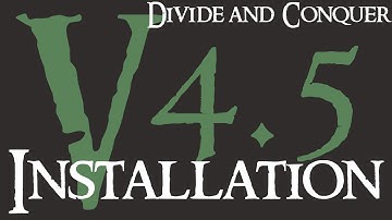Divide and Conquer V4.5 - Installation Guide