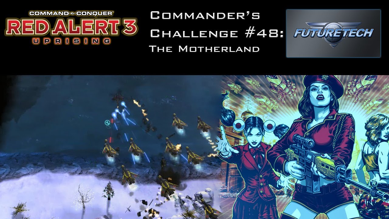 Red Alert 3 Uprising 2019 Commander s Challenge 48 The Motherland YouTube red-alert-3-uprising-2019-commander-s-challenge-48-the-motherland-youtube