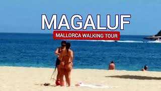 Magaluf MALLORCA Spain en 4K 🇪🇸 Recorrido a Pie por esta Larga Playa de Arena Fina.
