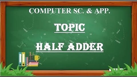 HALF ADDER (Bangla)| COBINATIONAL CIRCUIT |  COMPUTER SCIENCE & COMPUTER APPLICATION | SANTU DEBNATH