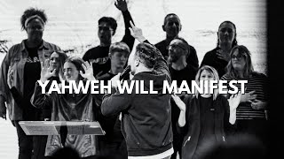 Yahweh Will Manifest Himself | Habitation Worship | Worship Moment