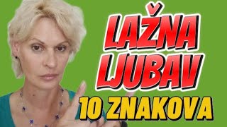 10 ZNAKOVA DA JE LJUBAV LAŽNA 