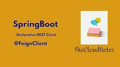 Spring Boot Feign Client Example | Declarative REST Client: Feign |@FeignClient