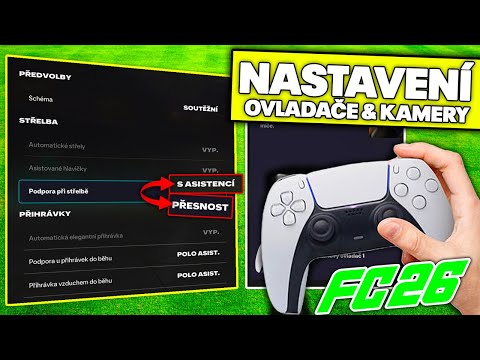 Jak *SPRÁVNĚ* NASTAVIT Ovladač & Kameru v FC 26!