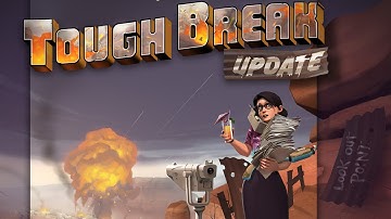 TF2 Update: Tough Break