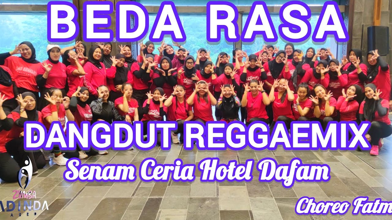 BEDA RASA - DANGDUT REGGAEMIX - DANGDUT CERIA - AERO DANCEMIX - SENAM KREASI @AdindaAeroZumba