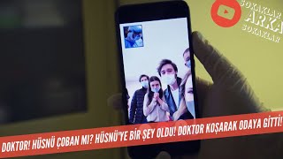 Doktor Hüsnü Çoban Mı? Hüsnüye Bir Şey Oldu 553. Bölüm