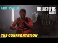 [Abby VS Ellie] The Last of Us 2 Gameplay - The Confrontation (At the Theater)
