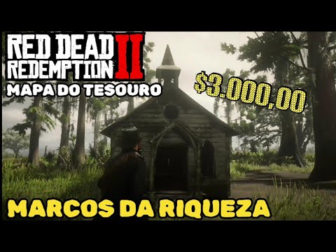 RED DEAD REDEMPTION 2 - MAPAS DO TESOURO DOS MARCOS DA RIQUEZA