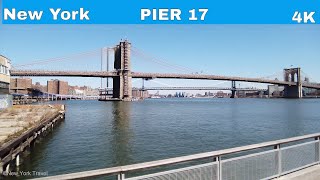 【4K】Manhattan | Pier 17 | South Street Seaport | NYC | 2021 | New York