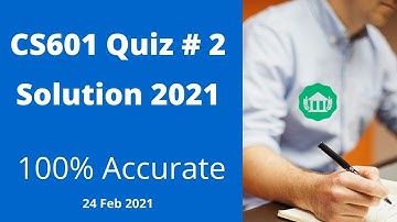 CS601(Data Communication) Quiz No 2 Fall Solution 2021 | 100% Correct | VU Quiz Solution | VU NET