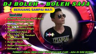 Download lagu DJ BOLEH BOLEH SAJA X BERJUANG SAMPAI MATI FROM DJ SANDI STARS