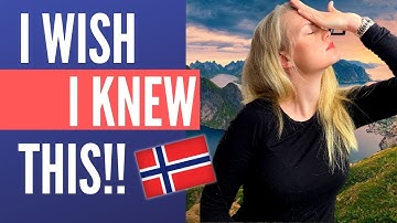 Things i wish i knew BEFORE moving to Norway