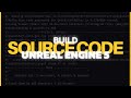 Building unreal engine from source a stepbystep guide