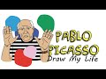 Draw My Life - Pablo Picasso