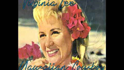 VIRGINIA LEE - HAWAIIAN COWBOY