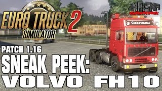 ETS 2 PATCH 1.16 | Volvo FH10 | SNEAK PEEK