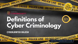 What is Cyber Criminology? The Study of Cybercrime Explained | Part 1