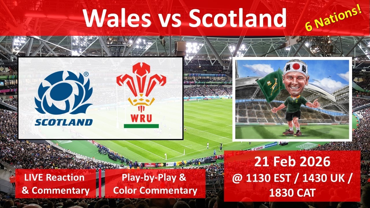 Wales vs Scotland | 6 Nations | LIVE Reaction Game Commentary | 21 Feb ...