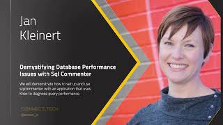 ConnectTech2021 - Jan Kleinert   Demystifying Database Performance Issues with SQL Commenter