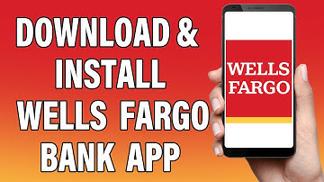 How To Download & Install Wells Fargo Mobile Banking App | Wells Fargo Mobile App Download Guide