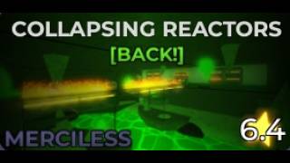 Collapsing Reactors [Difficult]-[⭐6.4 Merciless] - FEU #9