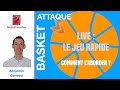 Jeu rapide basket  problmatiques et solutions