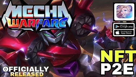 Mecha Warfare Play To Earn New RPG NFT Game /Gift Codes For Android/ios