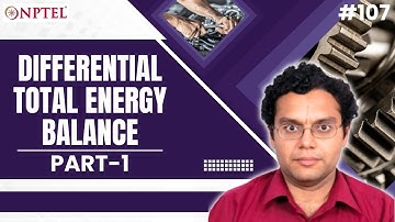 #107 Differential Total Energy Balance | Part 1 | Continuum Mechanics &Transport Phenomena