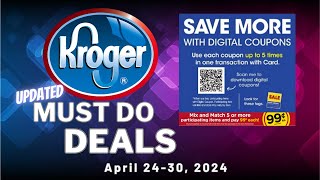 *FREEBIE* Kroger UPDATED Must Do Deals for 4/244/30 | $.99 Sale, 5x Digital Sale, & MORE