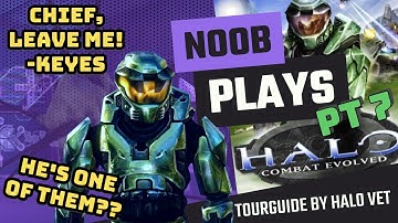 Captain Keyes... | Noob Plays Halo: CE For The First Time Part 7