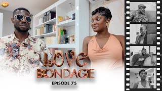 LOVE 💔 BONDAGE Ep.75: Kwaku’s visit reignites Charly’s feelings—old flames never die 