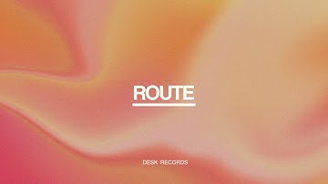 ROUTE – Official Music Video | Vistik | Desk Records