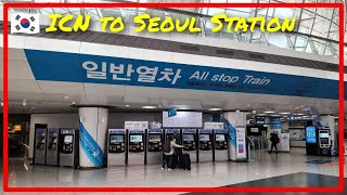 🇰🇷 Incheon Airport to Seoul Station by Train 🚈