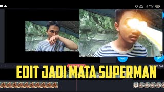 HOW TO CREATE A SUPERMAN EYE EFFECT USING KINEMASTER | EASY & FAST