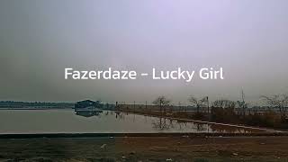 fazerdaze - lcky girl (horizon)