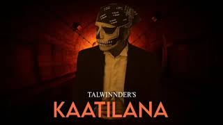 Kaatilana talwinnders song hindi me ♥️💞♥️🧐