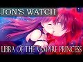 Awakening as a Vampire! (Jon's Watch - Libra of the Vampire Princess)