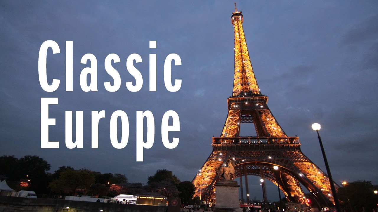 Classic Europe London Paris Florence And Rome Youtube