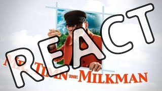 Dan REACTS to JULIAN SMITH - Mr. Timn the Milkman